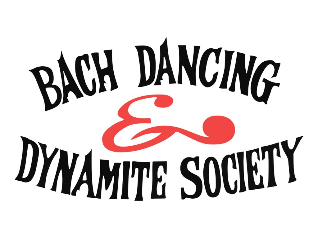 Bach Dancing and Dynamite Society